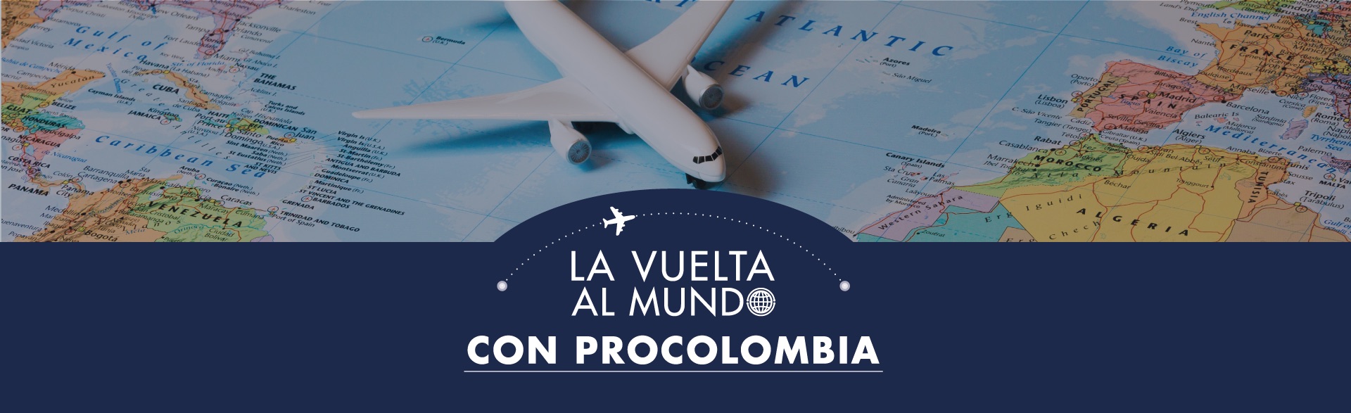 La vuelta al mundo con ProColombia