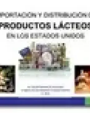 Oportunidades y requisitos para exportar productos lácteos a Estados Unidos