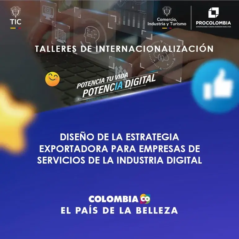 Fortalezca su estrategia exportadora en los talleres de Internacionalización para empresas de servicios de la Industria Digital