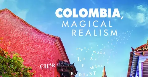 "Colombia, Magical Realism" "Colombia, Magical Realism"