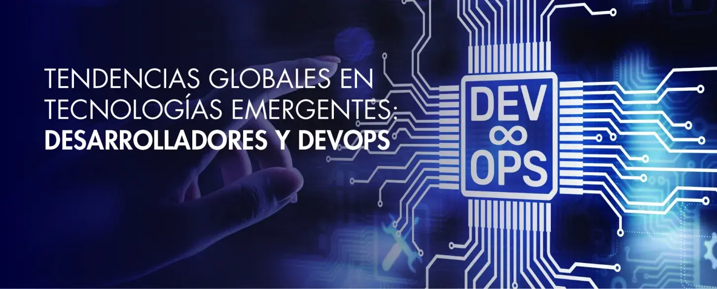 Tendencias Globales Desarrolladores y Dev Ops 2020